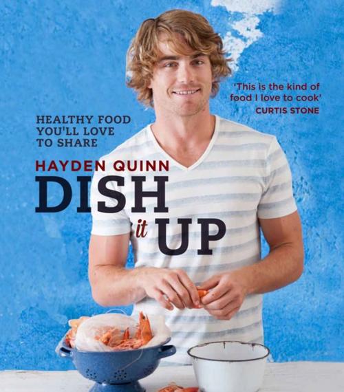 Cover of the book Dish It Up by Hayden Quinn, Allen & Unwin