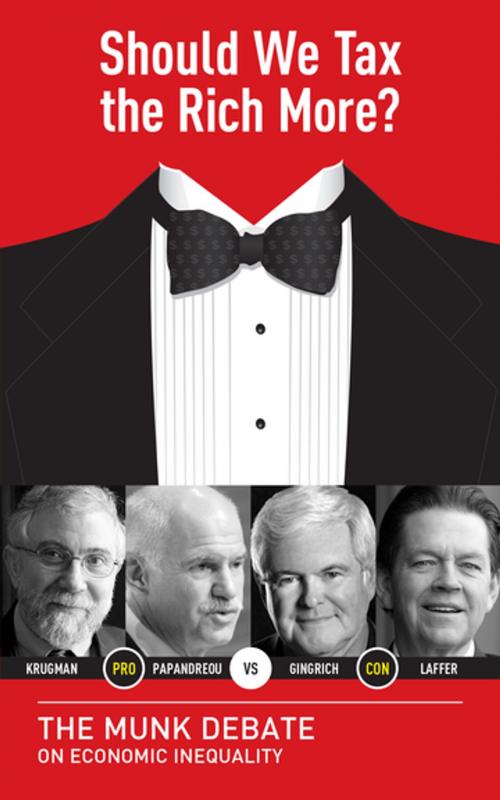 Cover of the book Should We Tax the Rich More? by George Papandreou, Newt Gingrich, Arthur Laffer, Paul Krugman, House of Anansi Press Inc
