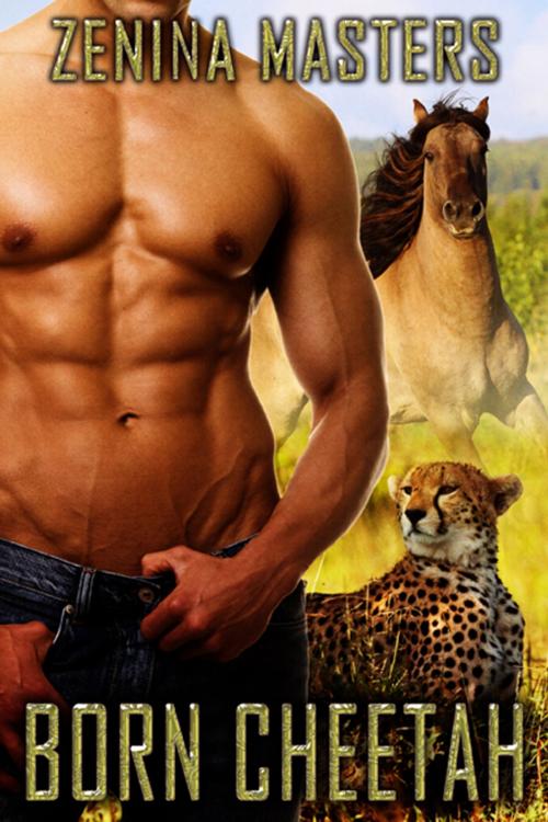 Cover of the book Born Cheetah by Zenina Masters, eXtasy Books Inc