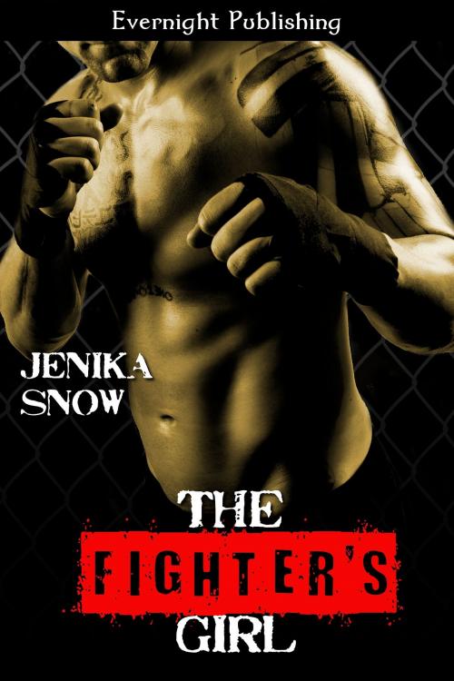 Cover of the book The Fighter's Girl by Jenika Snow, Evernight Publishing
