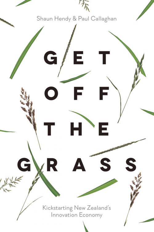 Cover of the book Get off the Grass by Shaun Hendy, Paul Callaghan, Auckland University Press