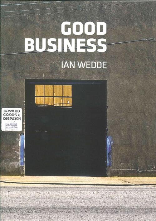 Cover of the book Good Business by Ian Wedde, Auckland University Press