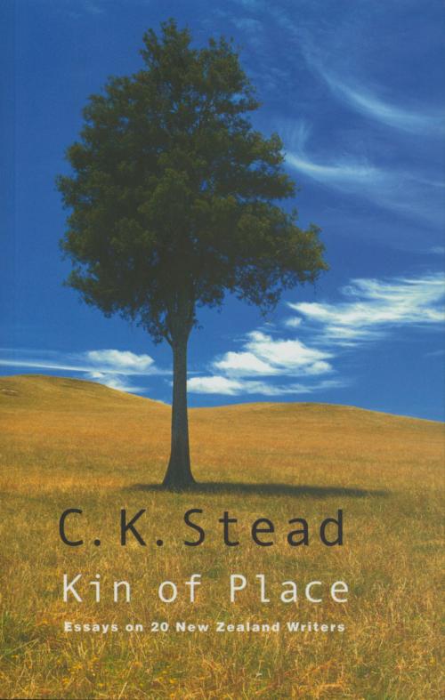 Cover of the book Kin of Place by C. K. Stead, Auckland University Press