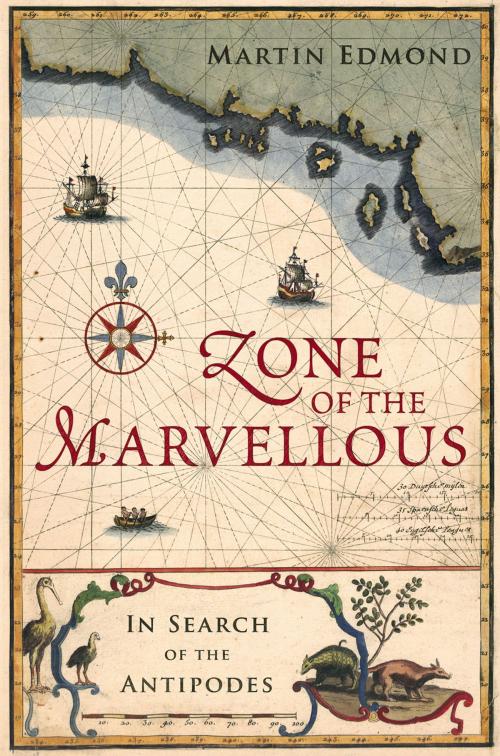 Cover of the book Zone of the Marvellous by Martin Edmond, Auckland University Press