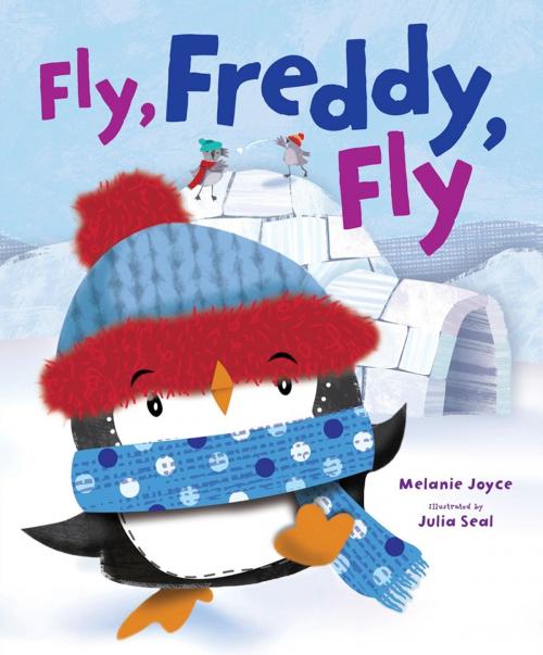 Cover of the book Fly, Freddy, Fly by Igloo Books Ltd, Igloo Books Ltd