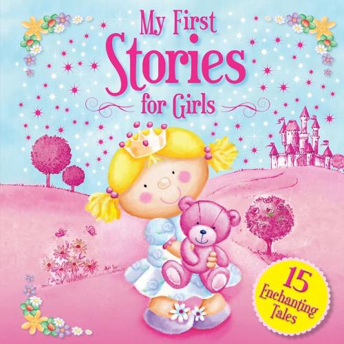 Cover of the book My First Stories for Girls by Igloo Books Ltd, Igloo Books Ltd