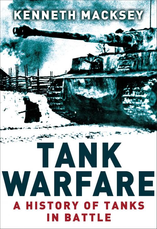 Cover of the book Tank Warfare by Kenneth Macksey, Bloomsbury Publishing