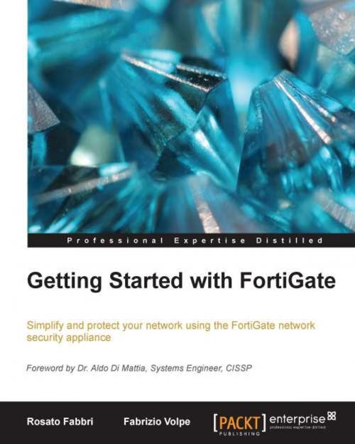 Cover of the book Getting Started with FortiGate by Rosato Fabbri, Fabrizio Volpe, Packt Publishing