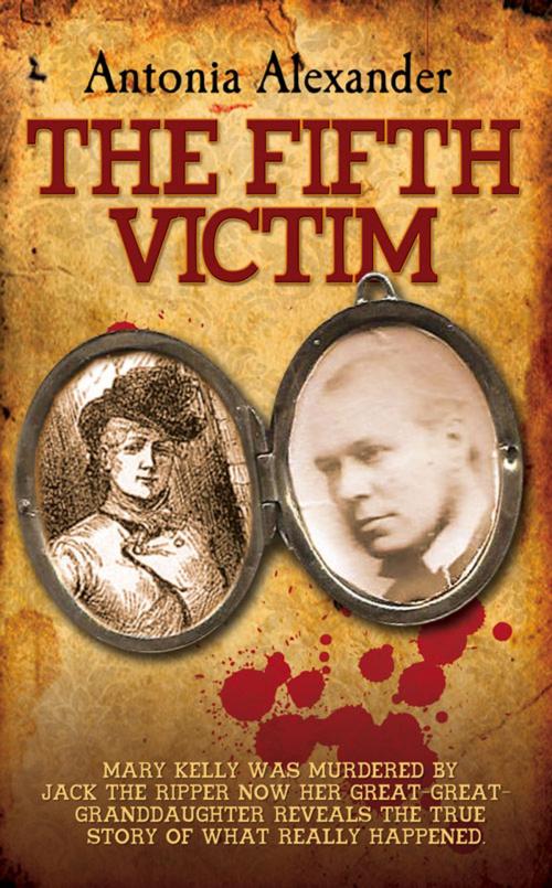 Cover of the book The Fifth Victim by Antonia Alexander, John Blake