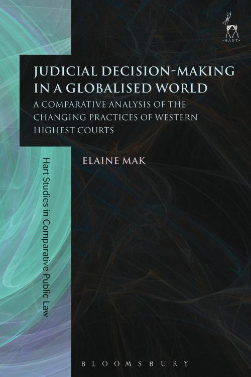 Cover of the book Judicial Decision-Making in a Globalised World by Elaine Mak, Bloomsbury Publishing