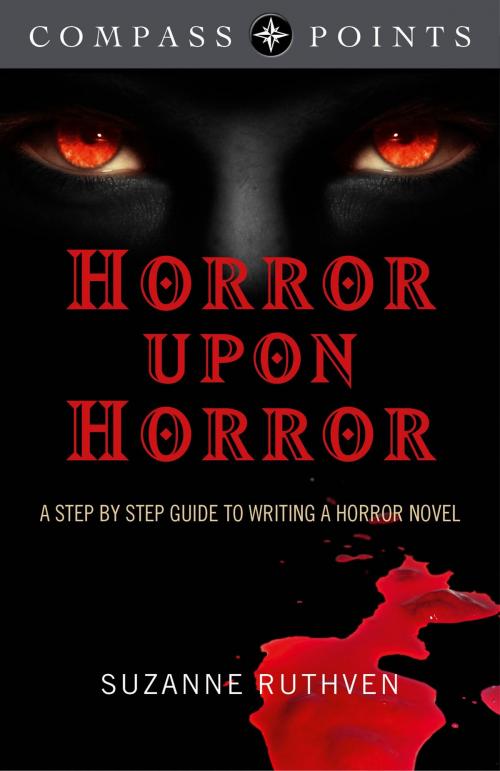 Cover of the book Compass Points - Horror Upon Horror by Suzanne Ruthven, John Hunt Publishing