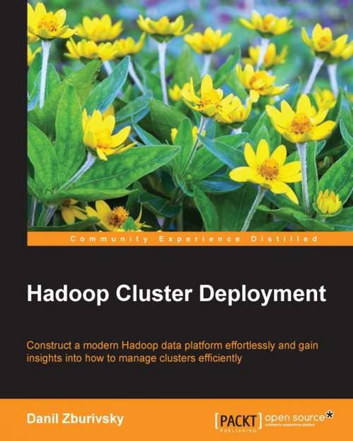 Cover of the book Hadoop Cluster Deployment by Danil Zburivsky, Packt Publishing