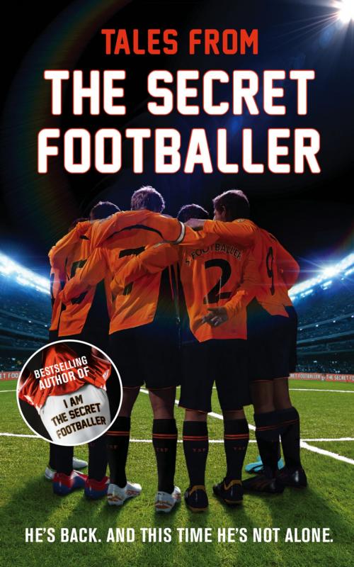 Cover of the book Tales from the Secret Footballer by Anon, Guardian Faber Publishing