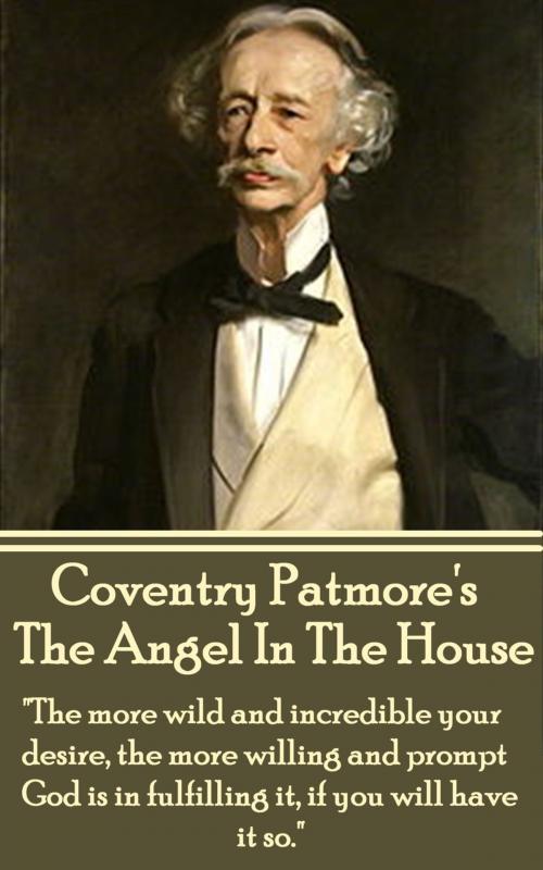 Cover of the book The Angel In The House by Coventry Patmore, Deadtree Publishing