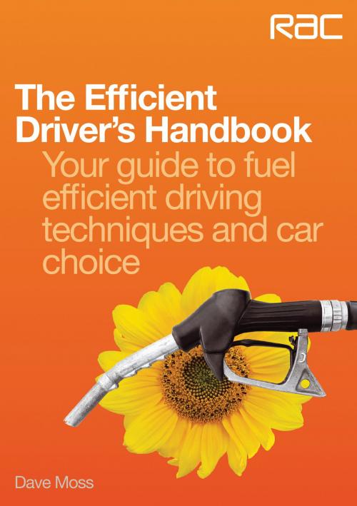 Cover of the book The Efficient Driver’s Handbook by Dave Moss, Veloce Publishing Ltd