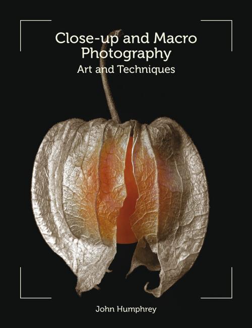Cover of the book Close-Up and Macro Photography by John Humphrey, Crowood