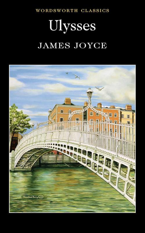 Cover of the book Ulysses by James Joyce, Keith Carabine, Wordsworth Editions Ltd
