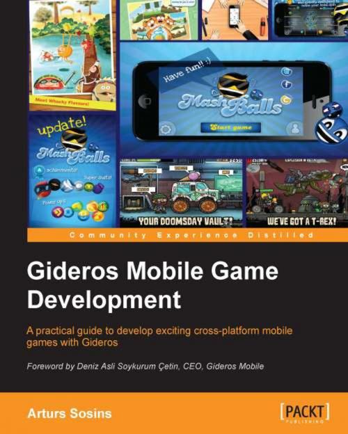Cover of the book Gideros Mobile Game Development by Arturs Sosins, Packt Publishing