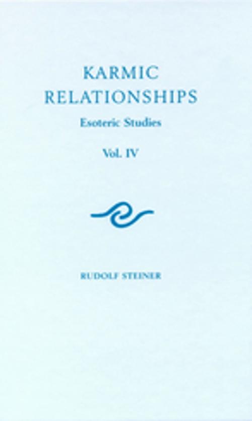 Cover of the book Karmic Relationships: Volume 4 by Rudolf Steiner, Rudolf Steiner Press