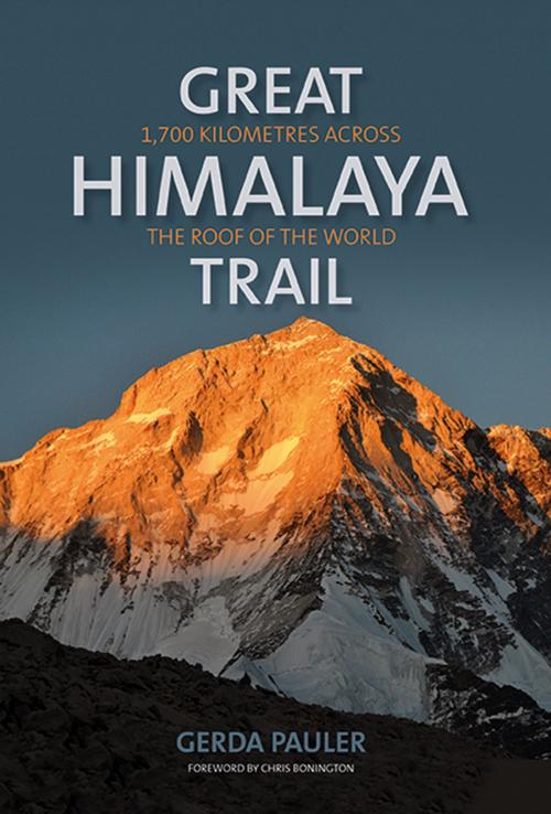 Cover of the book Great Himalaya Trail by Gerda Pauler, Vertebrate Publishing