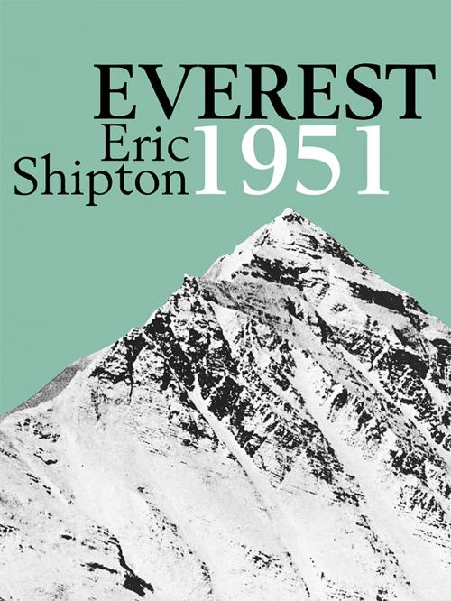 Cover of the book Everest 1951 by Eric Shipton, Vertebrate Publishing