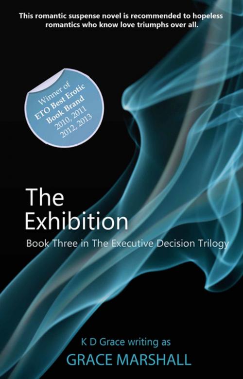 Cover of the book The Exhibition by K D Grace, Xcite Books