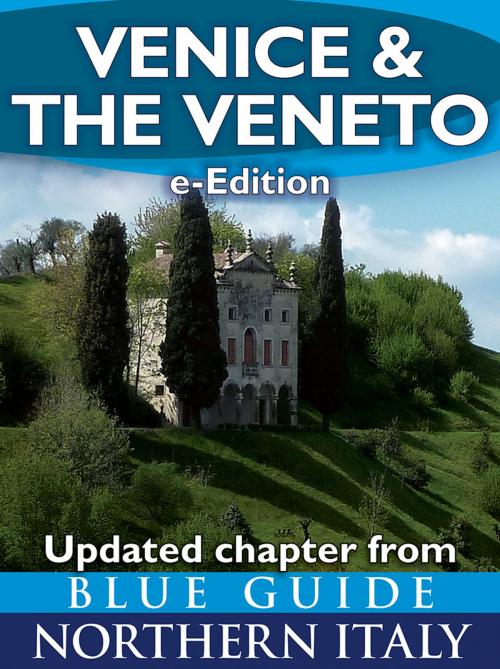 Cover of the book Venice & The Veneto by Alta Macadam, Annabel Barber, Blue Guides Ltd.