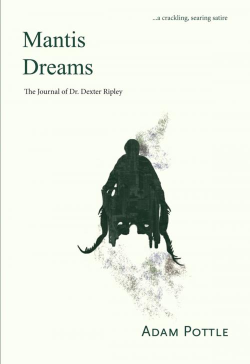 Cover of the book Mantis Dreams by Adam Pottle, Caitlin Press