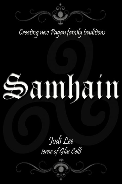 Cover of the book Samhain: Creating New Pagan Family Traditions by Jodi Lee, Jodi Lee