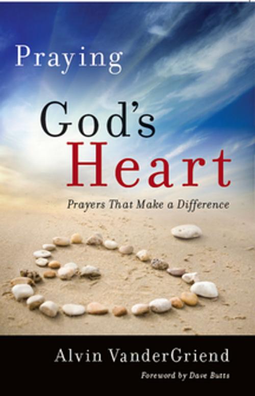 Cover of the book Praying God’s Heart by Dr. Alvin VanderGriend, Made For Success Publishing
