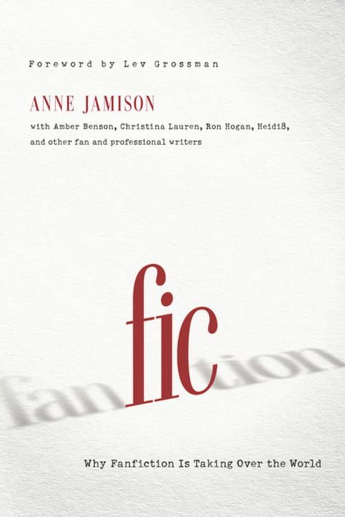 Cover of the book Fic by Anne Jamison, BenBella Books, Inc.
