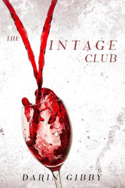 Cover of the book The Vintage Club by Darin Gibby, Koehler Books