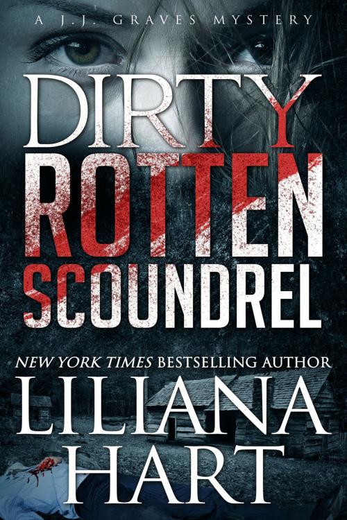 Cover of the book Dirty Rotten Scoundrel by Liliana Hart, 7th Preww