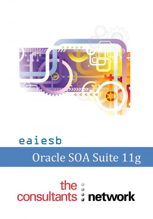 Cover of the book Oracle SOA Suite 11g by EAIESB, Consultants Network