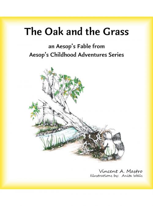 Cover of the book The Oak and the Grass by Vincent A. Mastro, Vangelo Media