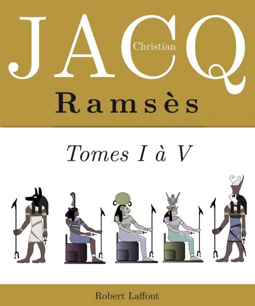 Cover of the book l'Intégrale Ramsès - Tomes I à IV by Christian JACQ, Groupe Robert Laffont