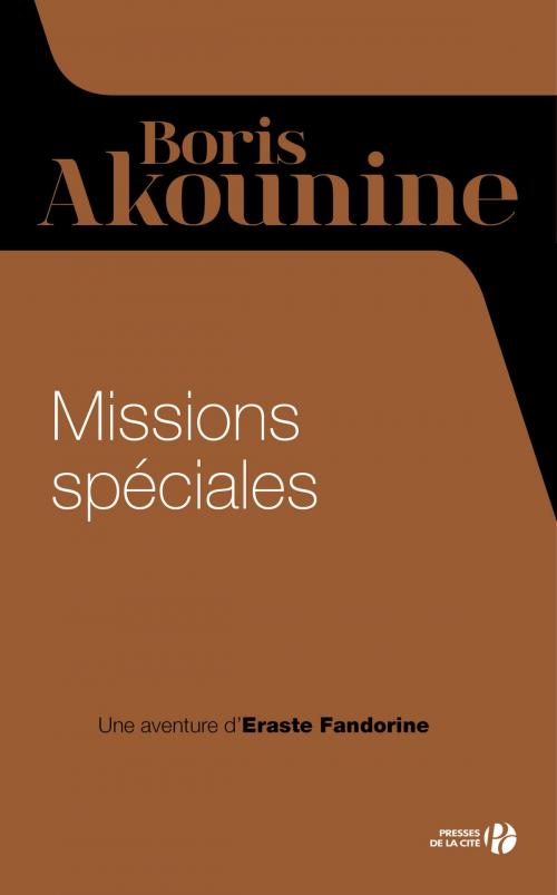 Cover of the book Missions spéciales by Boris AKOUNINE, Place des éditeurs