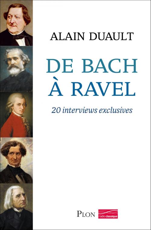 Cover of the book De Bach à Ravel by Alain DUAULT, Place des éditeurs