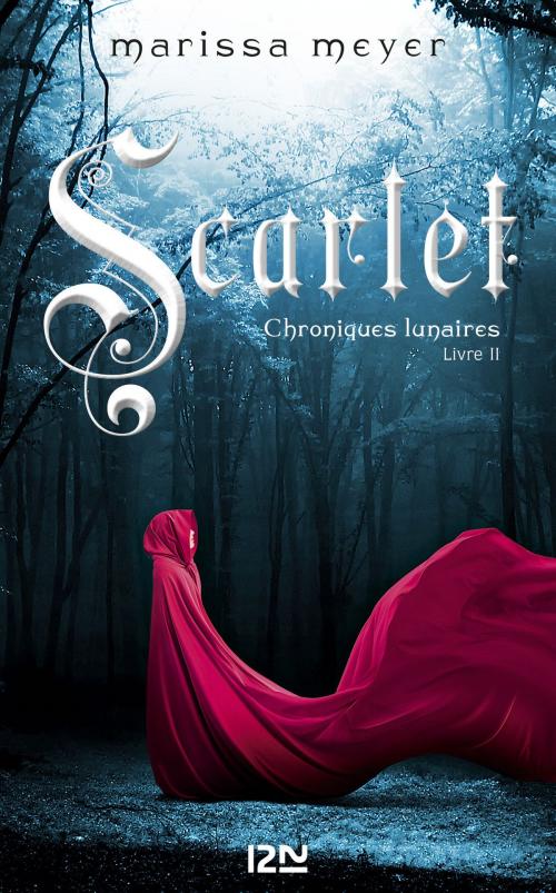 Cover of the book Chroniques lunaires - livre 2 : Scarlet by Marissa MEYER, Univers Poche