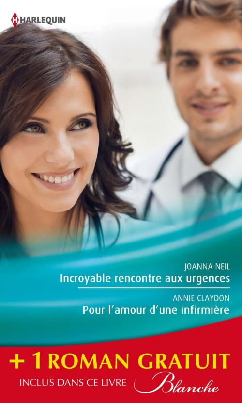 Cover of the book Incroyable rencontre aux urgences - Pour l'amour d'une infirmière - Un baiser sans conséquence by Joanna Neil, Annie Claydon, Harlequin
