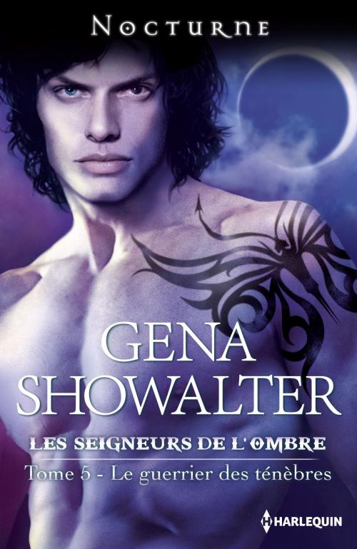 Cover of the book Le guerrier des ténèbres by Gena Showalter, Harlequin