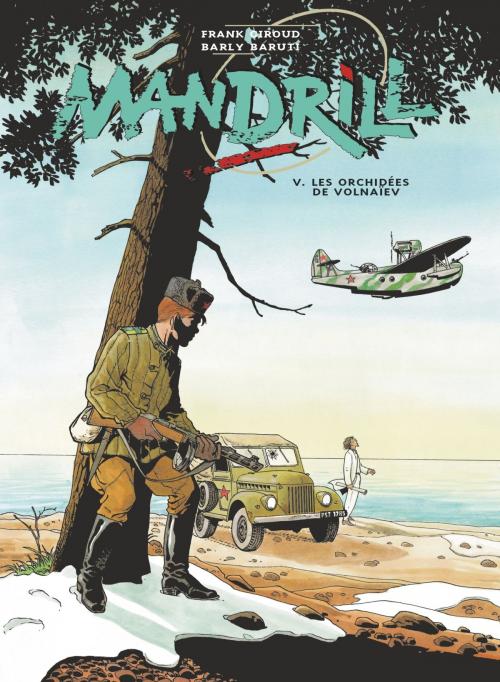 Cover of the book Mandrill - Tome 05 by Frank Giroud, Barly Baruti, Glénat BD