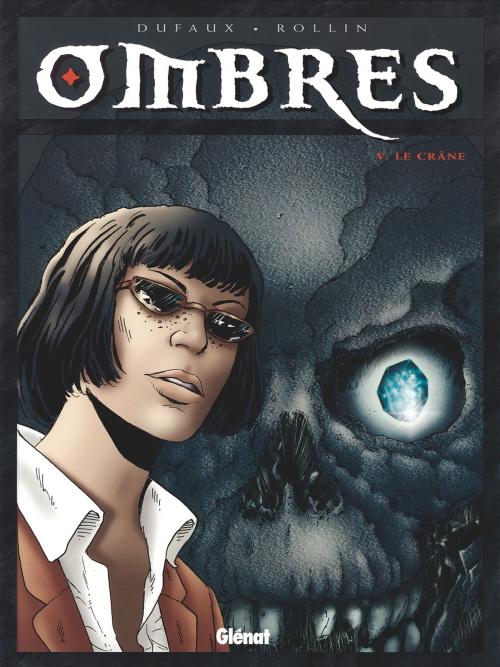 Cover of the book Ombres - Tome 05 by Jean Dufaux, Lucien Rollin, Glénat BD