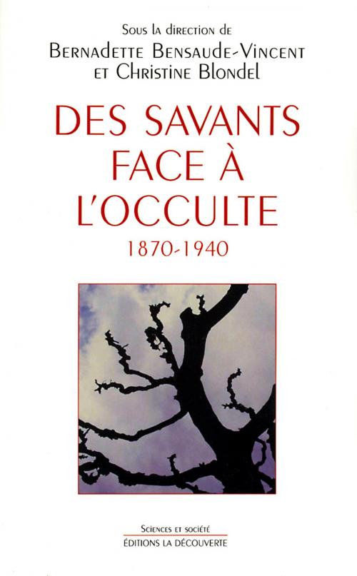 Cover of the book Des savants face à l'occulte by , La Découverte