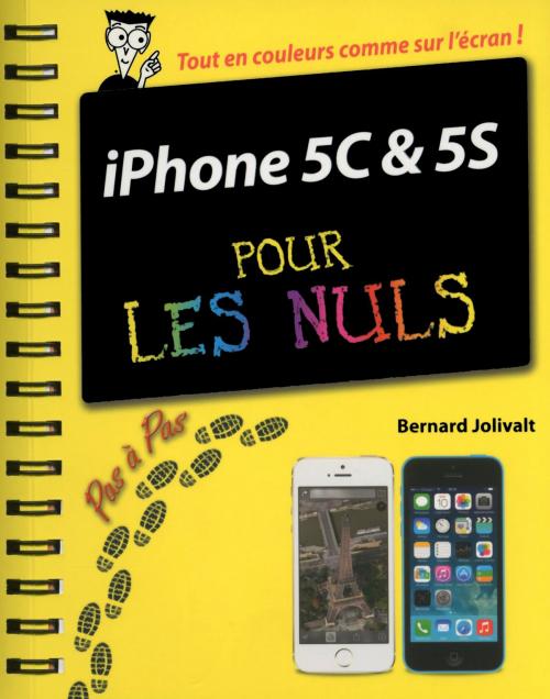 Cover of the book iPhone 5C et 5S Pas à pas Pour les Nuls by Bernard JOLIVALT, edi8
