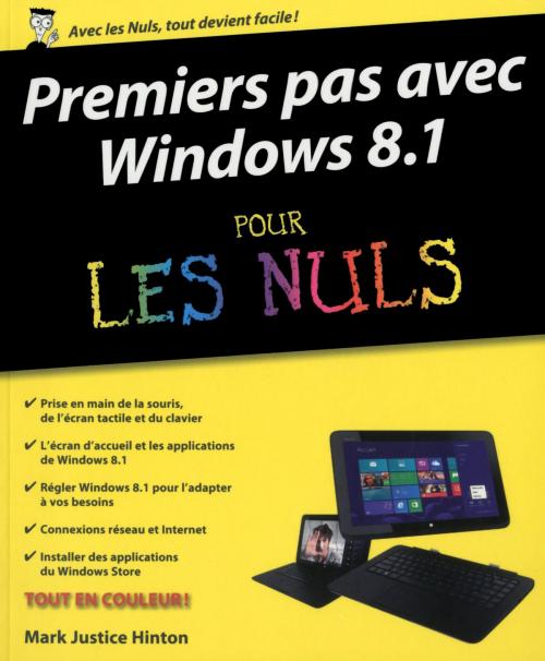 Cover of the book Premiers pas avec Windows 8.1 pour les Nuls by Mark JUSTICE HINTON, edi8