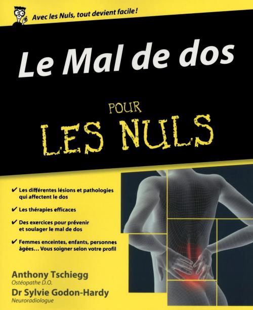Cover of the book Mal de dos pour les Nuls by Anthony TSCHIEGG, Sylvie GODON-HARDY, edi8