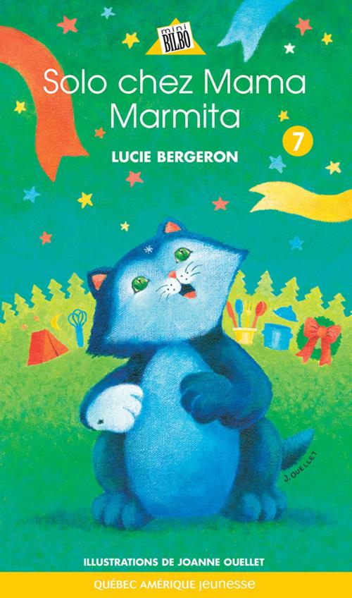 Cover of the book Solo 07 by Lucie Bergeron, Québec Amérique