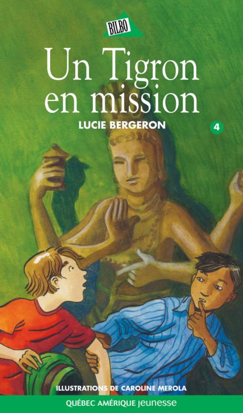 Cover of the book Abel et Léo 04 by Lucie Bergeron, Québec Amérique
