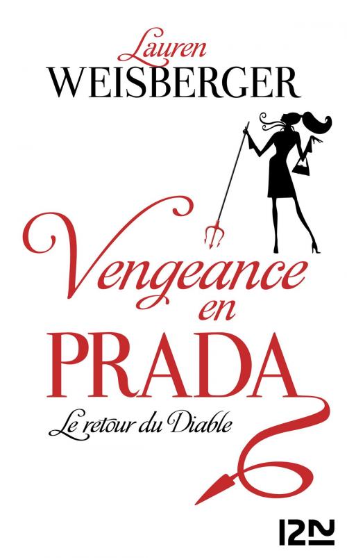 Cover of the book Vengeance en Prada by Lauren WEISBERGER, Univers Poche